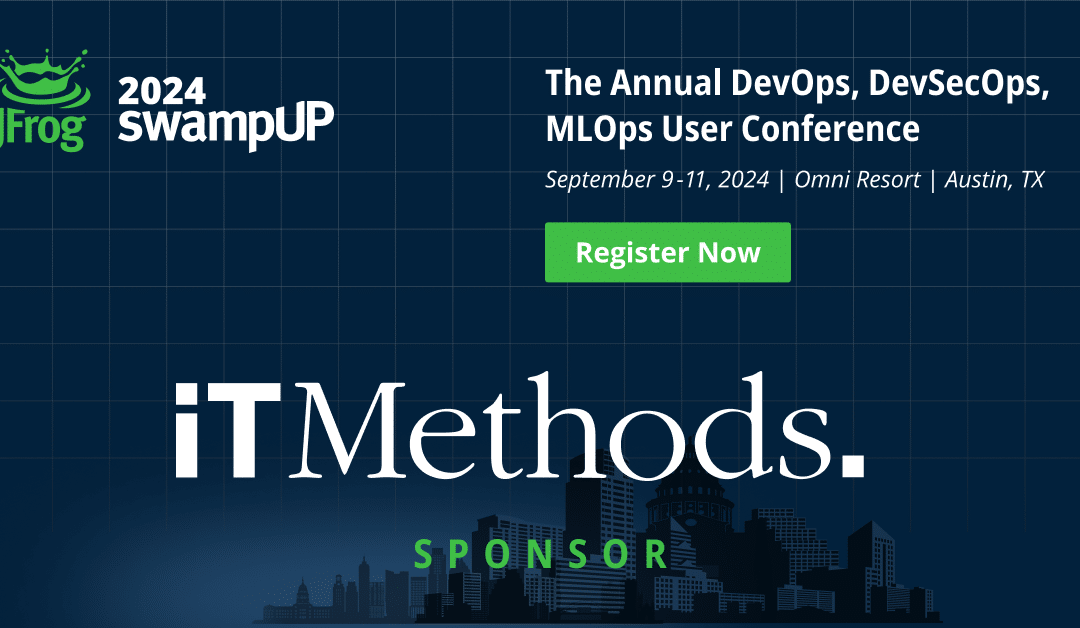 Power your entire development lifecycle with iTMethods at JFrog swampUP 2024